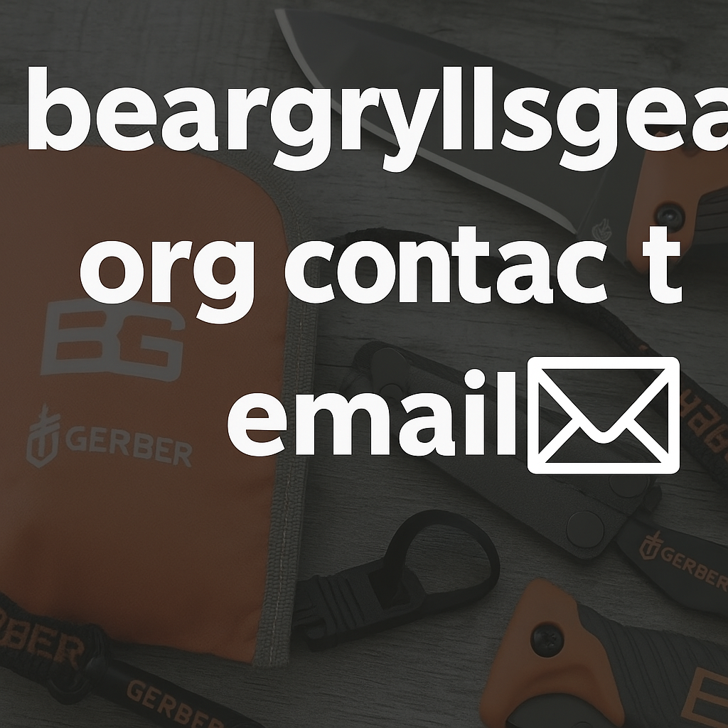 beargryllsgear org contact email